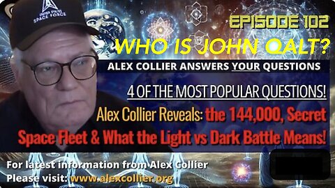 Alex Collier Reveals: the 144,000, Secret Space Fleet & What the Light vs Dark Battle Means!