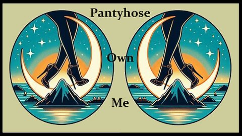 Pantyhose Own Me 