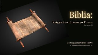 Biblia: Księga Powtórzonego Prawa (30.12.2018)