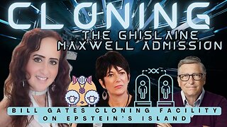 MAXWELL EXPOSED IT ALL! Bill Gates Cloned Thousands of Babies on Epstein Island
