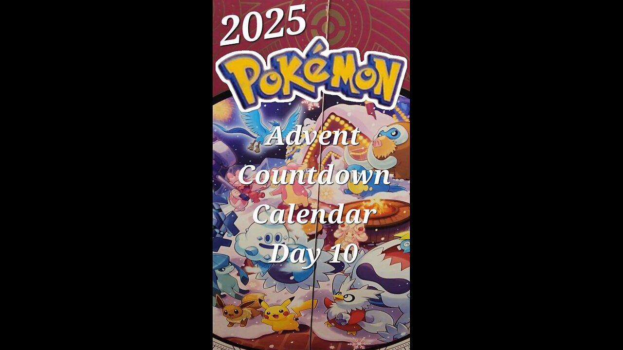 2025 Pokémon Advent Countdown Calendar Day 10