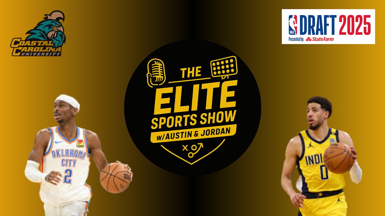 THE ELITE SPORTS SHOW S1 E1 COASTAL CAROLINA WINS THE CWS, WILL THEIR BE A REPEAT NBA CHAMPION, AND NBA DRAFT COVERAGE!!!