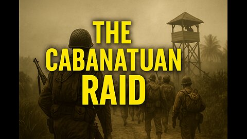 The Cabanatuan Raid: Daring WWII Rescue Behind Enemy Lines