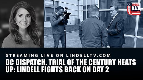 TRIAL OF THE CENTURY HEATS UP: LINDELL FIGHTS BACK ON DAY 2