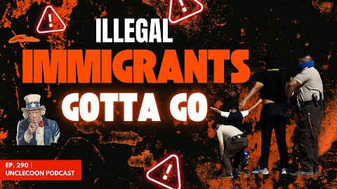 EP 290 | The Illegal Immigration Crisis EXPOSED | America Reacts to the Border Crisis | UncleCoon