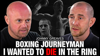 Fighting to lose | Journeyman Johnny Greaves shares his Biggest BATTLES