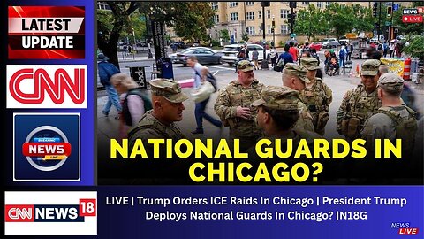 LIVE | Trump Orders ICE Raids In Chicago | President Trump Deploys National Guards In Chicago? |N18G