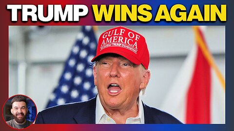 TRUMP WINS AGAIN!