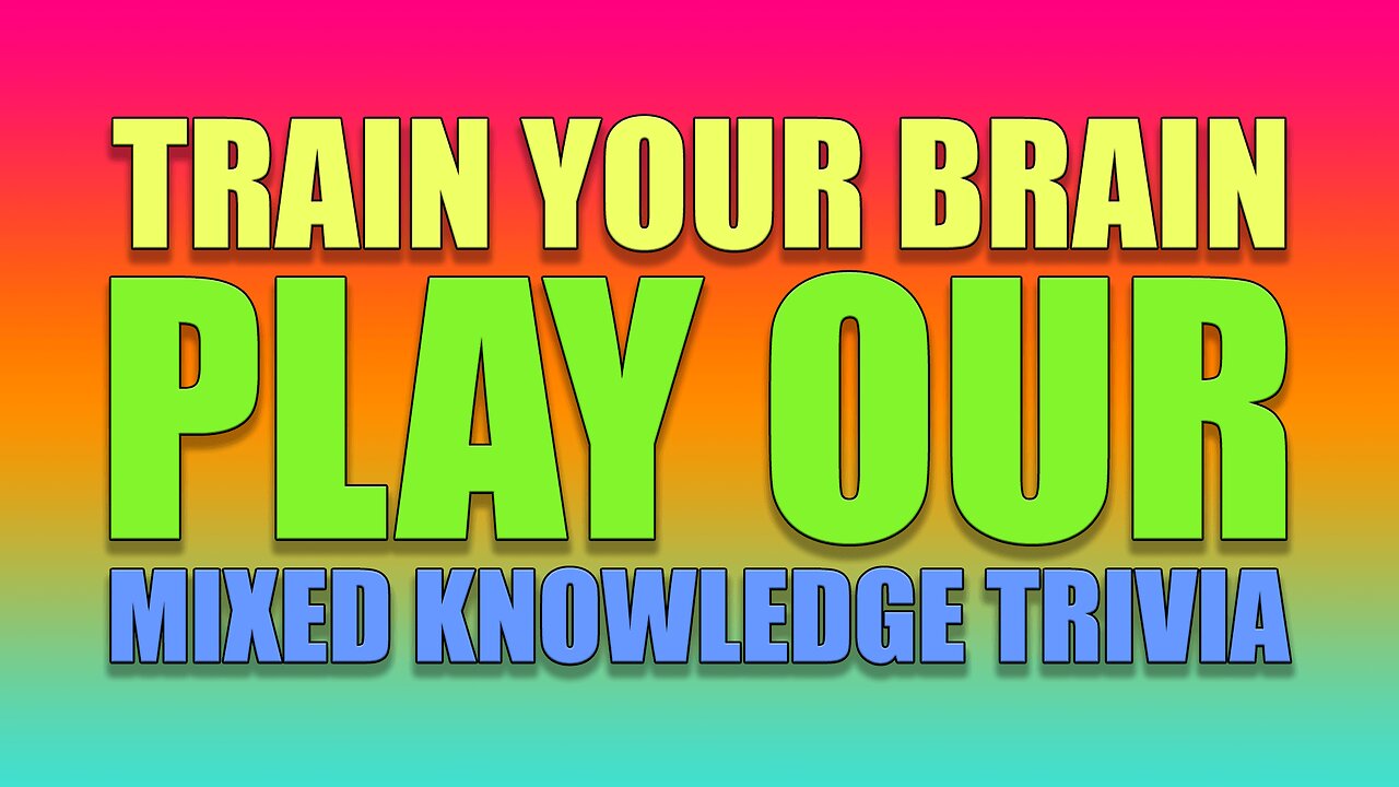 Mixed Knowledge Trivia