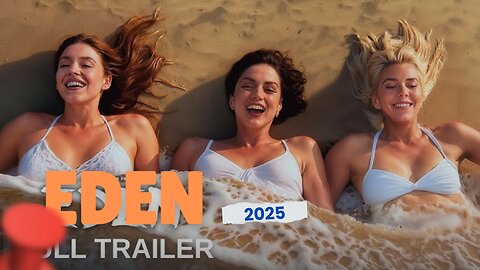 EDEN Trailer (2025)