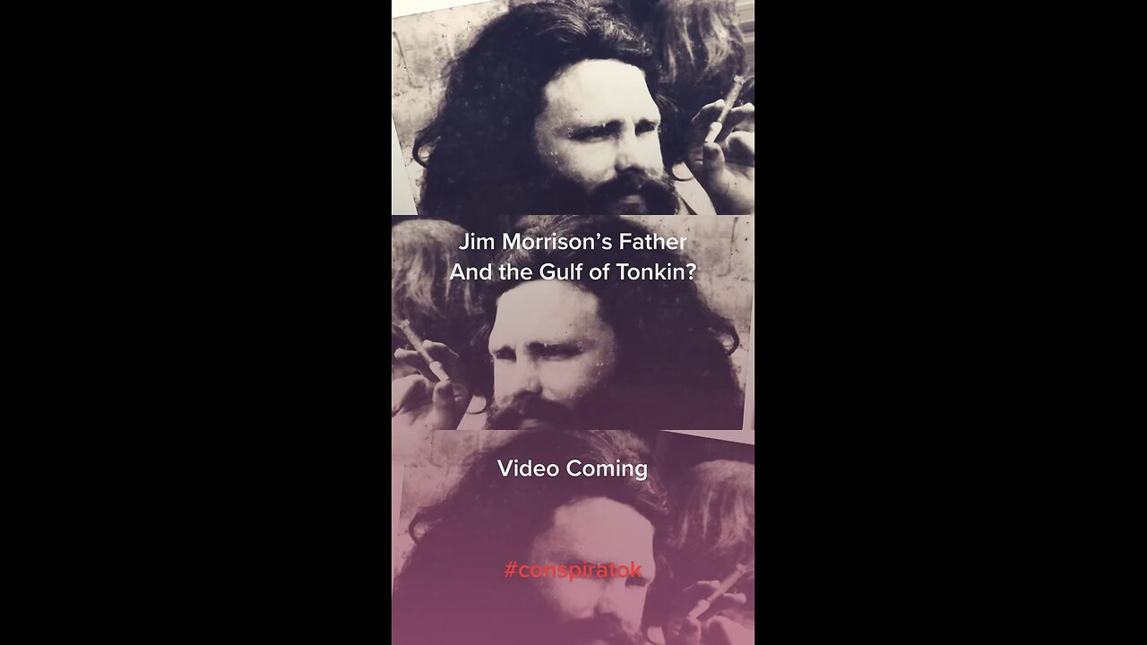 Jim Morrison’s Father and Vietnam