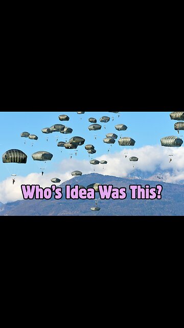 How They Invented Paratroopers