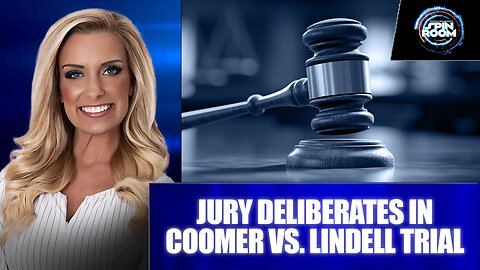 JURY DELIBERATES IN COOMER VS. LINDELL TRIAL