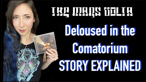 The Mars Volta | Deloused in the Comatorium | Story Explained