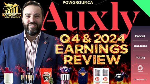 Auxly Q4 & Fiscal 2024 Earnings Review & XLY Stock Analysis