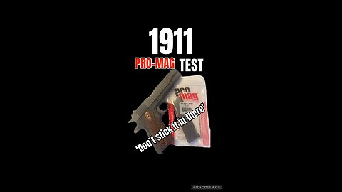 1911 ProMag Test