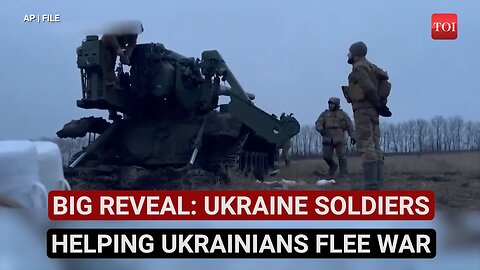 'Won't Fight Russia': Ukraine Soldiers Help Ukrainians FLEE BATTLEFIELD Amid Putin's Onslaught