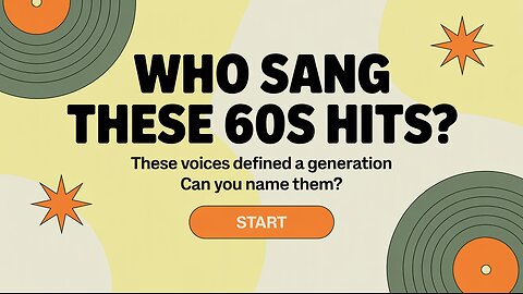Who Sang These 60s Hits?