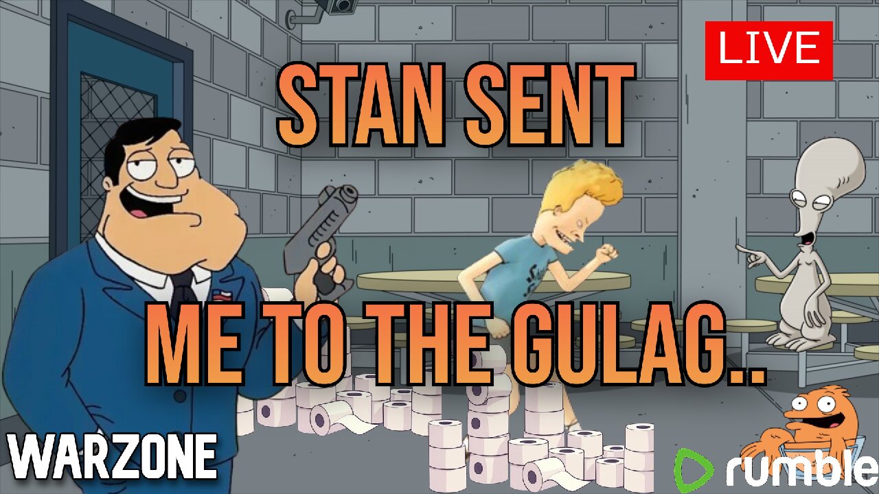 Stan Sent Me To The Gulag.. Warzone [LIVE]