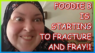 FOODIE BEAUTY'S LIFE IS STARTING TO FRAY!1
