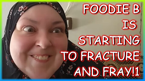 FOODIE BEAUTY'S LIFE IS STARTING TO FRAY!1