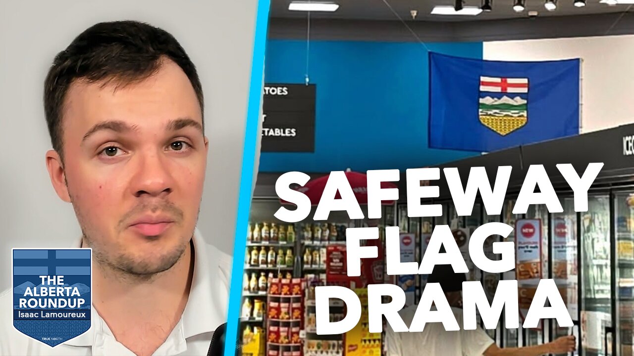 Safeway backtracks on Alberta flag removal