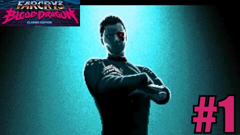 🔥 Far Cry 3: Blood Dragon Part 1 – THEY'RE HEE-EEERE! 💀⚡
