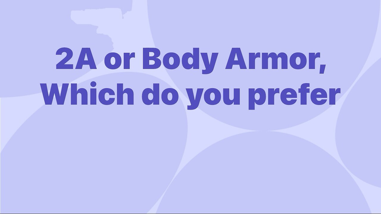 Own a 2a or Body Armor