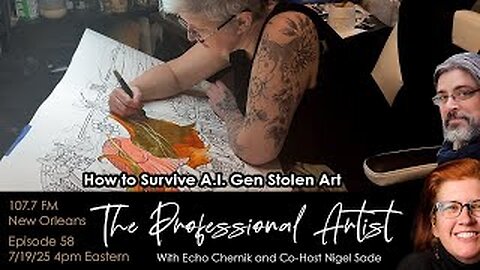 The Professional Artist 058_ How to Survive A.I. Gen Stolen Art