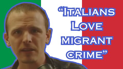 iDubbbz Says Italians Love Migrant Crime?