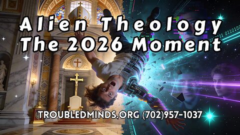 Alien Theology and the 2026 Moment