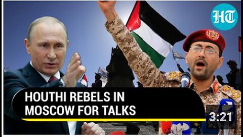 "Putin Surprises US by Hosting Houthi Rebels in Moscow Amid Red Sea Disputes"