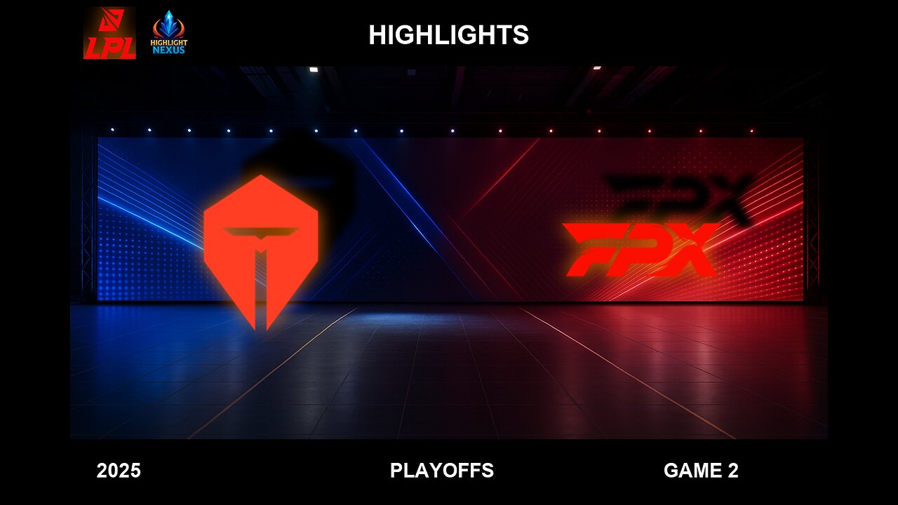TES vs FPX Game 2 Highlights - LPL Playoffs 2025 - Top Esports vs FunPlus Phoenix