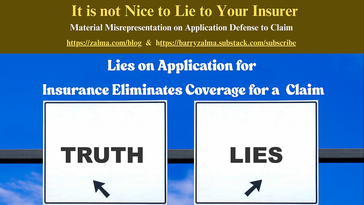 It is not Nice to Lie to Your Insurer