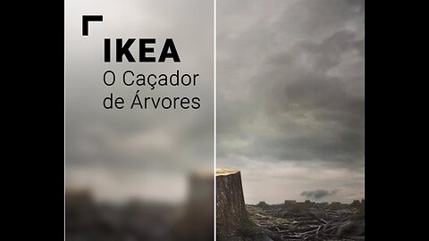 🎬 IKEA - O CAÇADOR DE ÁRVORES (2024) (DOC)🎬