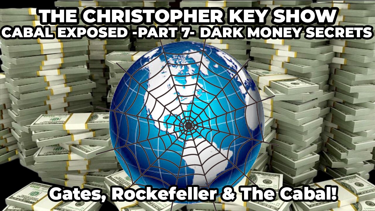 Part 7: UNEXPOSED: The Cabal’s Dark Money Secrets Revealed!