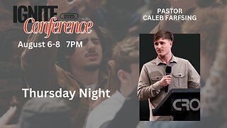 Ignite Conference - Thursday Night