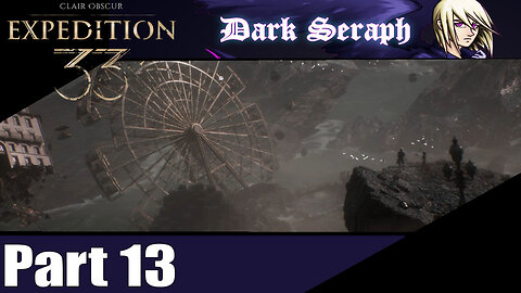 Let's Play, Expedition 33, Part 13, The Stone Wave Cliffs