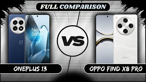 OnePlus 13 Vs Oppo Find X8 Pro Full Comparison | Phone Sphere