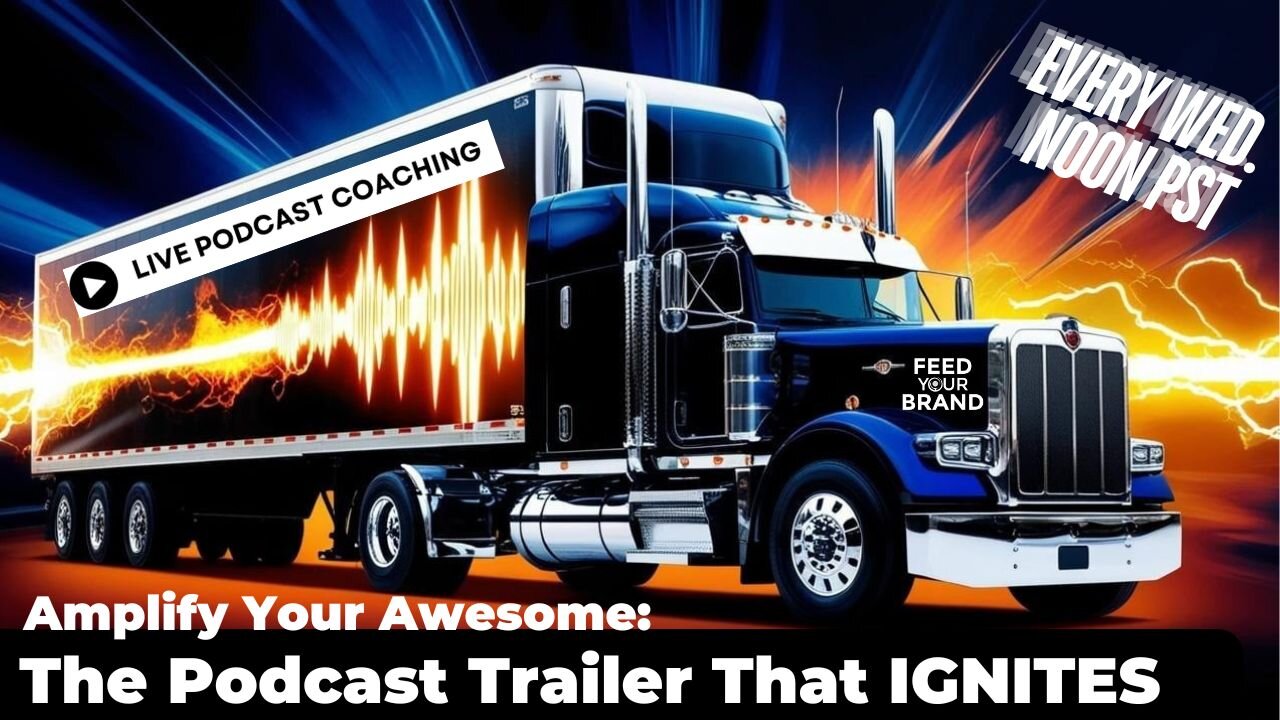 Amplify Your Awesome: The Podcast Trailer That IGNITES