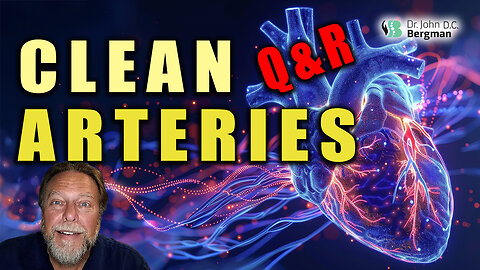 Clean Arteries Q&R (Timestamps Below)