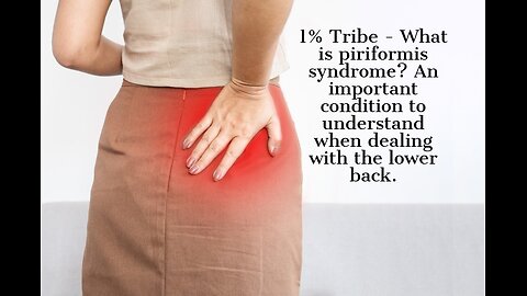 1% Tribe - What is piriformis syndrome?