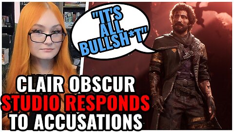 Clair Obscur Studio RESPONDS After Being Accused Of "Racism & Bigotry", These Claims Are BS!