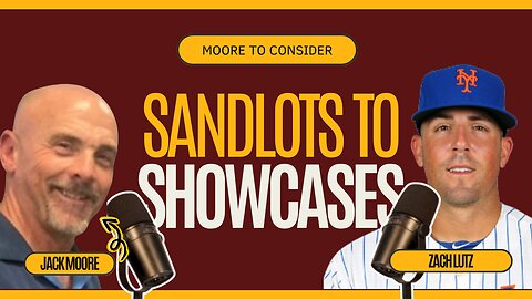 From Sandlots to Showcases: Zach Lutz on the Realities of Modern Baseball