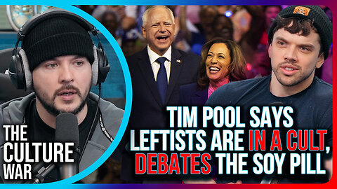 Tim Pool Says Leftists Are IN A CULT, DEBATES The Soy Pill