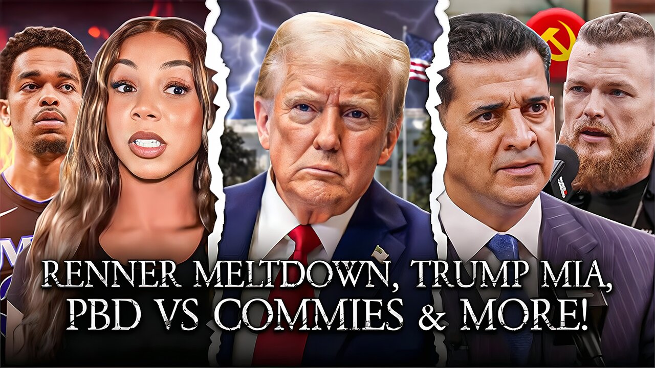 Brittany Renner CRASHOUT On NBA Player, Trump Is MIA, PBD vs Communists!