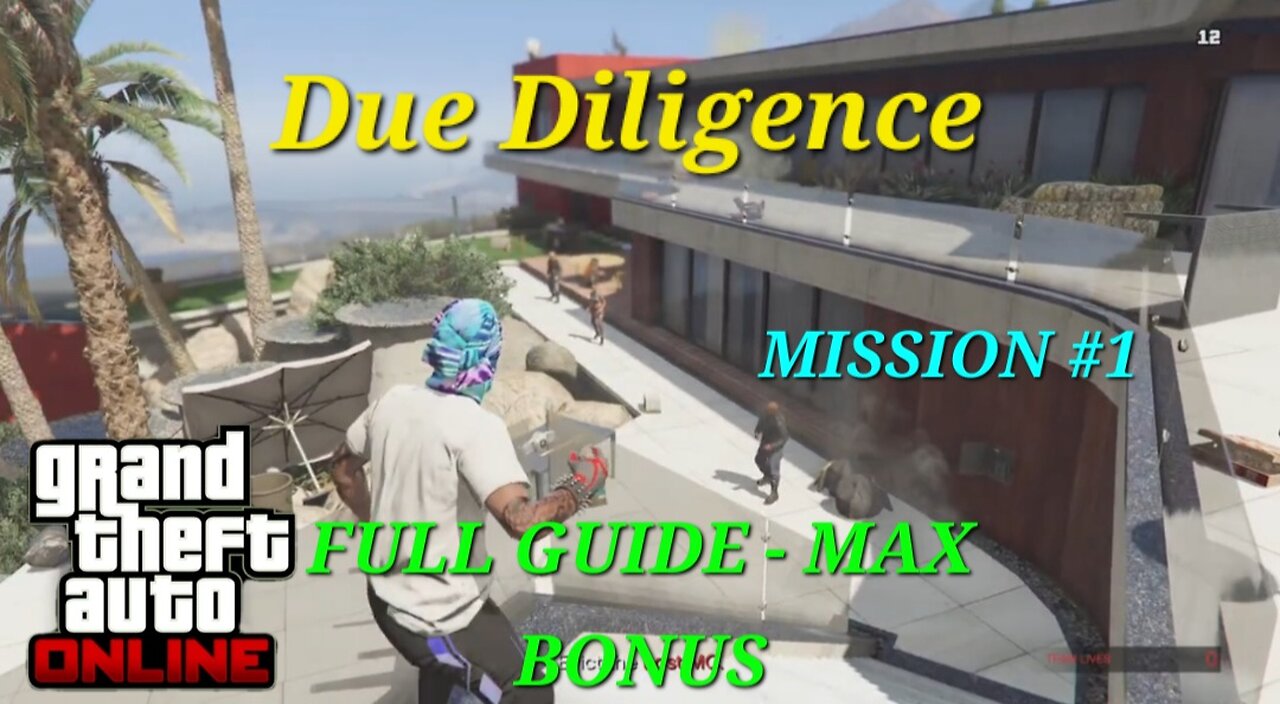 GTA Online: New Listings - Due Diligence (Raf) with MAX BONUS Reward!