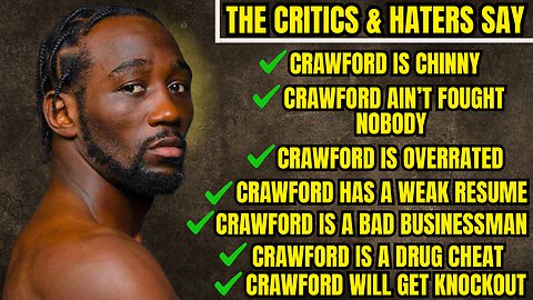 Did Terence Crawford Silence His Critics?