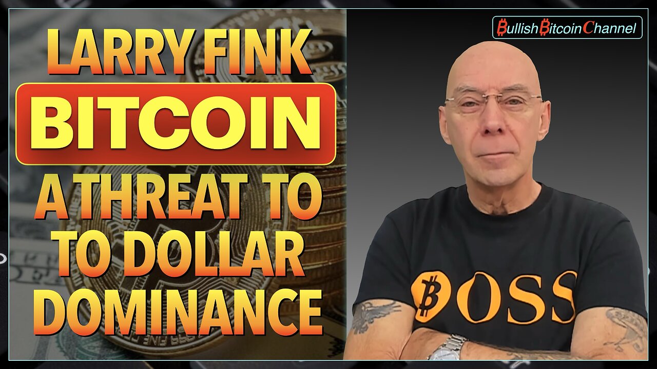 🇬🇧 BITCOIN | Blackrock CEO Larry Fink… Bitcoin really could threaten the US dollar!! (Ep 709) 🚀