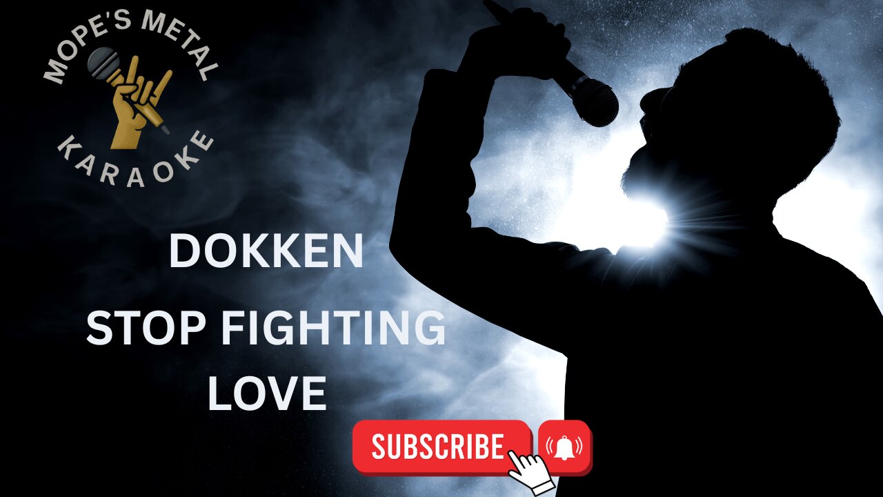 Dokken - Stop Fighting Love Karaoke